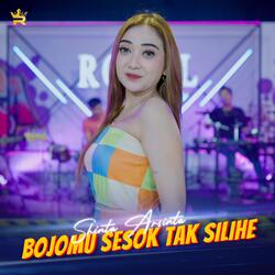 Bojomu Sesok Tak Silihe
