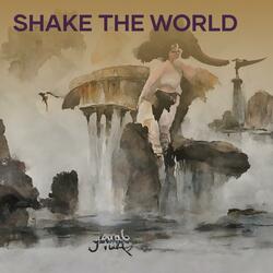 Shake the World