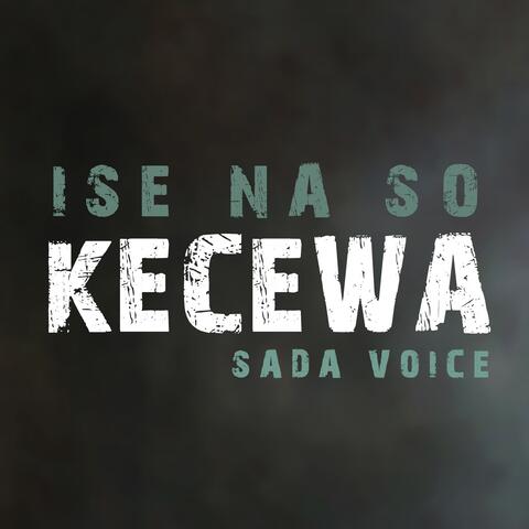 Ise na so Kecewa