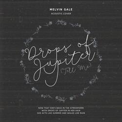 Drops of Jupiter (Tell Me)