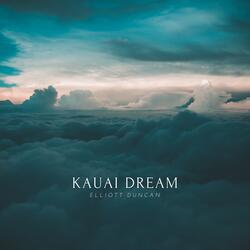 Kauai Dream