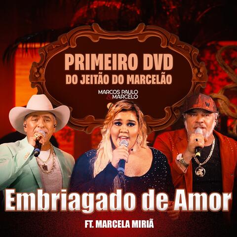 Embriagado de Amor