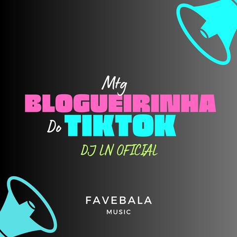 Blogueirinha Do TikTok