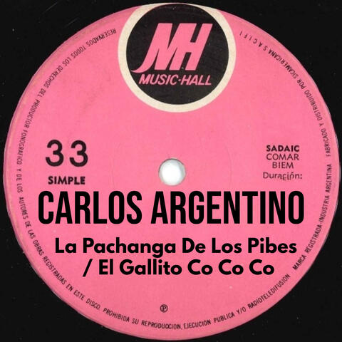 La Pachanga De Los Pibes / El Gallito Co-Co-Co