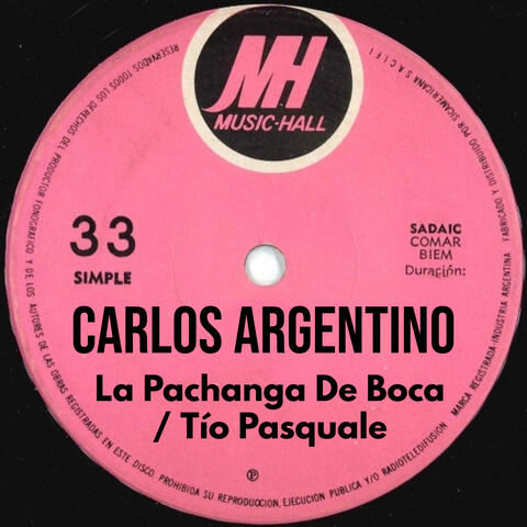 La Pachanga De Boca / Tío Pasquale