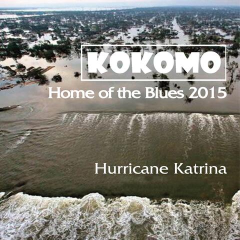 Home of the Blues: Hurricane Katrina