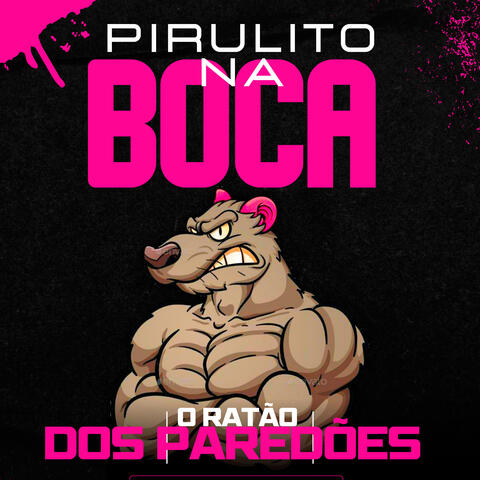 Pirulito na boca