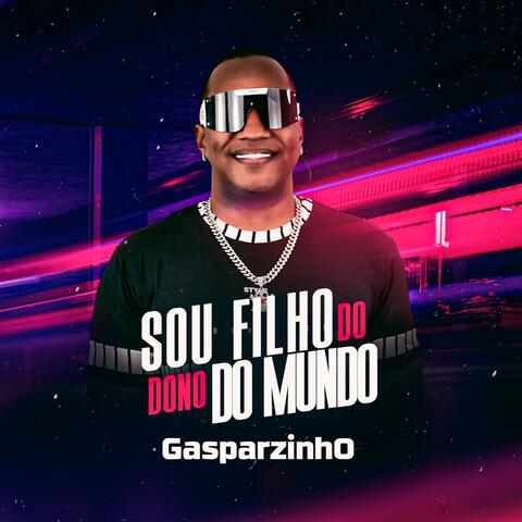 SOU FILHO DO DONO DO MUNDO