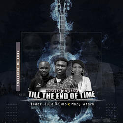 Till the End of Time