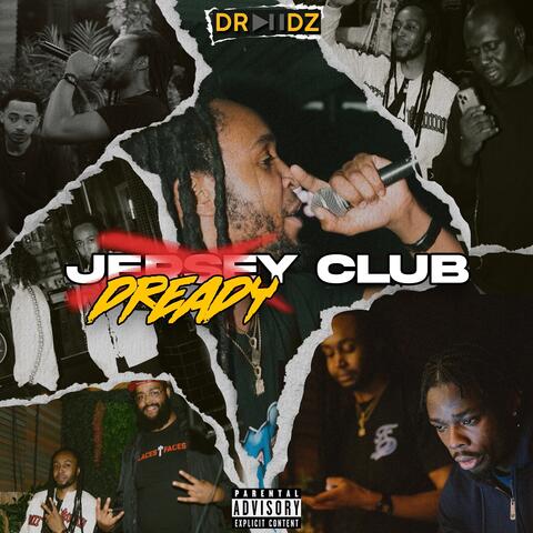 Dready Club | Jersey Club