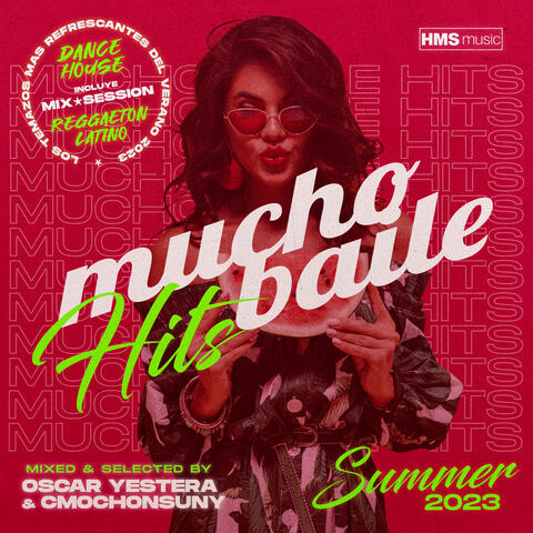 Mucho Baile Summer Hits 2023