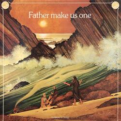 Father Make Us One