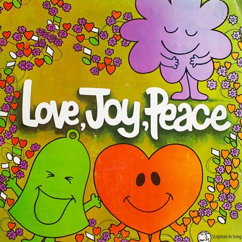 Love, Joy, Peace