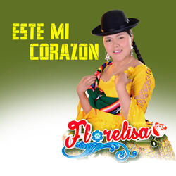Este Mi Corazon