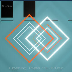 Opening Theta 116-120hz