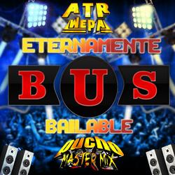 Eternamente Bus Bailable