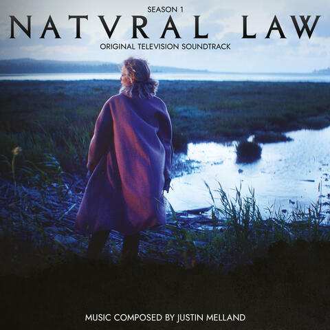 Natural Law: Season 1 (Original Television Soundtrack)