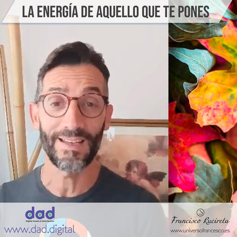 La Energía De Aquello Que Te Pones