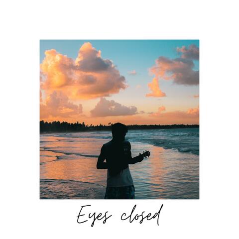 Eyes closed