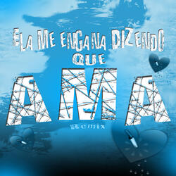 Ela Me engana