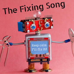 The Fixing Song