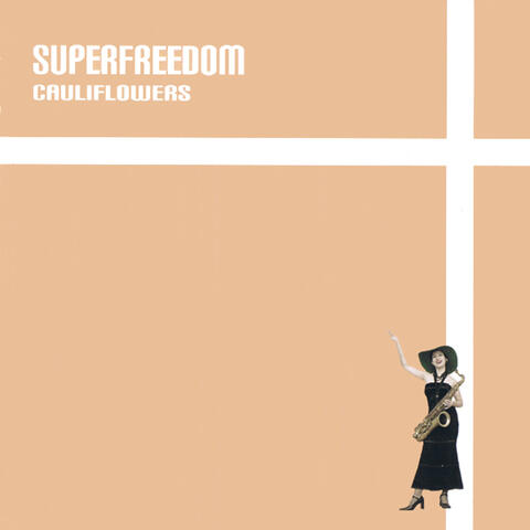 Superfreedom