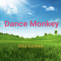 Dance Monkey