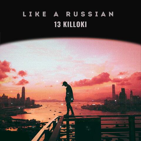 Like A Russian