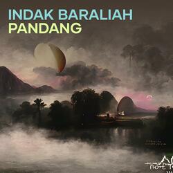 Indak Baraliah Pandang