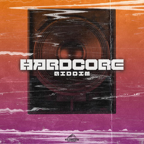 Hardcore Riddim