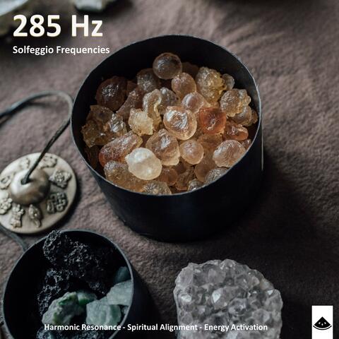 285 Hz - Rejuvenating Tissues and Spirit
