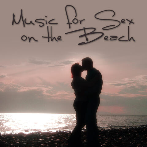 Music for Sex On the Beach