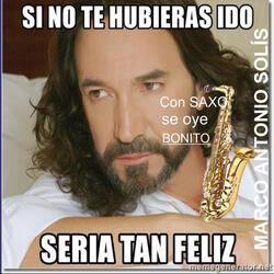 Si No Te Hubieras Ido(En Saxo Suena Bonito)marco Antonio Solis