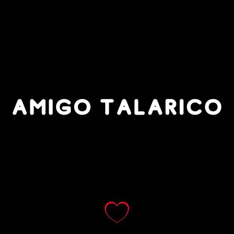 Amigo Talarico