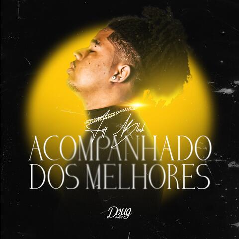 Acompanhado dos Melhores