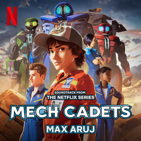 Mech Cadets (Soundtrack from the Netflix Series)