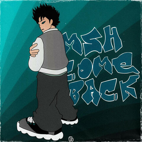 Msh Come Back