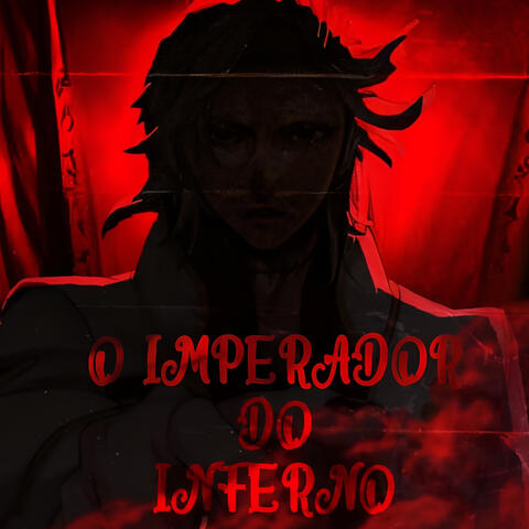 O Imperador do Inferno