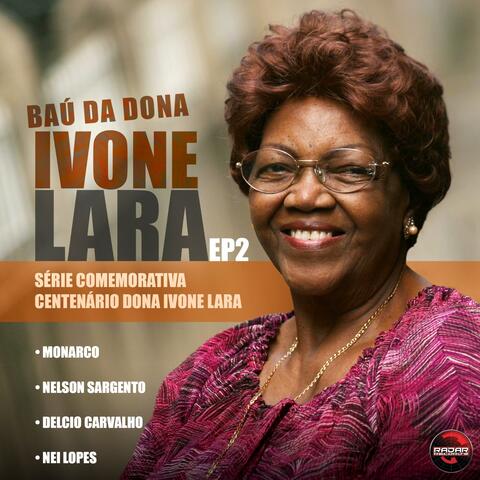 Baú da Dona Ivone Lara, EP. 2