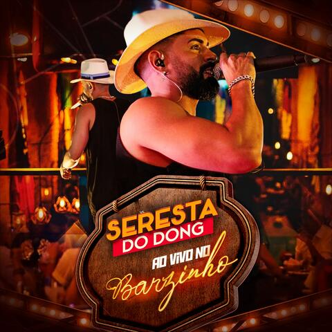 Seresta do Dong (Ao Vivo no Barzinho)