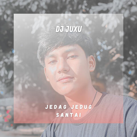 Jedag Jedug Santai