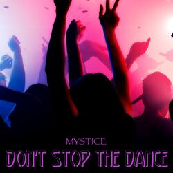 Don't Stop the Dance