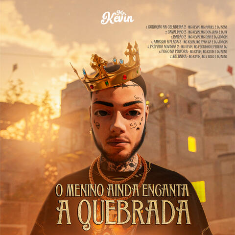 O Menino Ainda Encanta a Quebrada