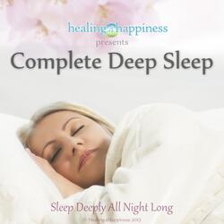 Complete Deep Sleep