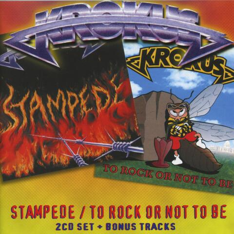 Stampede / To Rock Or Not To Be