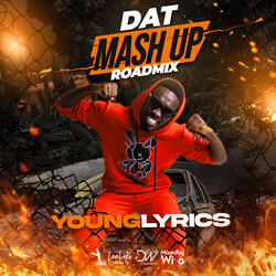 Dat Mash Up Roadmix