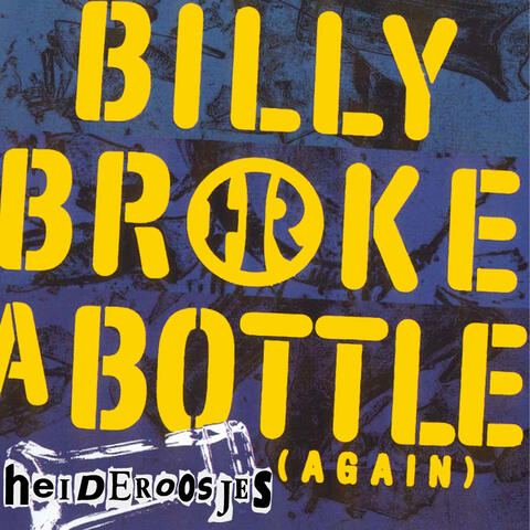 Billy Broke A Bottle Again