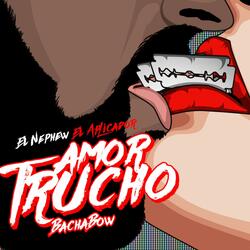 Amor Trucho