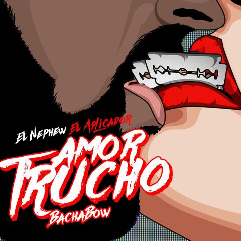Amor Trucho