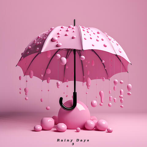 Rainy Days 3